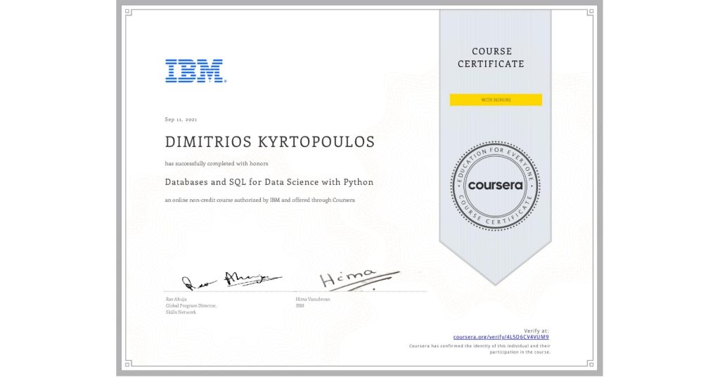 IBM Databases and SQL for Data Science with Python (WITH HONORS) Dimitris Kyrtopoulos